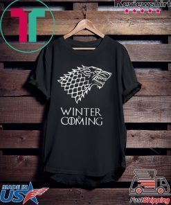 Winter Is Coming Unisex adult T shirt