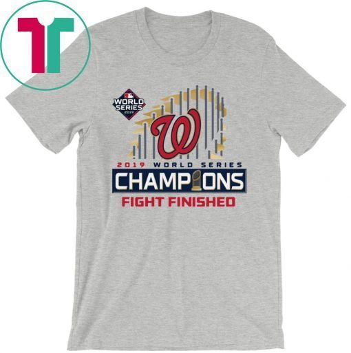 World Series Champions Fight Finished Shirt