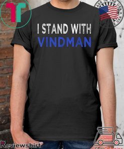 i stand with Vindman Shirt For Mens & Womens