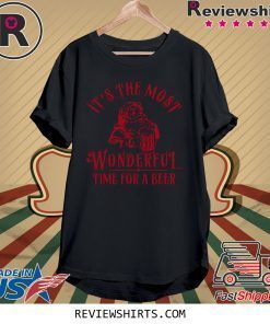santa claus its the most wonderful time for a beer shirt