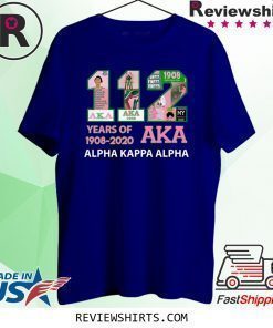 112 Years Of Aka Alpha Kappa Alpha 1908 2020 Shirt