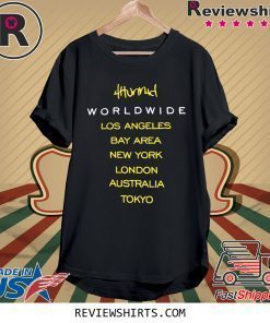 4hunnid Worldwide Los Angeles Bay Area New York London Shirt