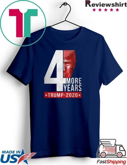 4th more years Trump 2020 shirt