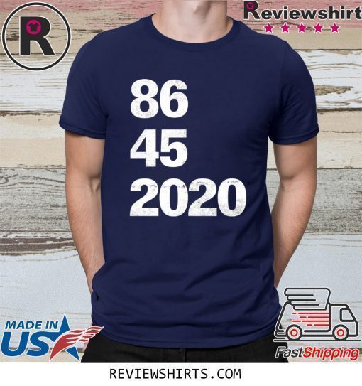 Trump 86 45 2020 T-Shirt