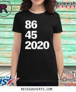 Trump 86 45 2020 T-Shirt