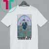 Adore You Coming Dec 6 T-Shirt