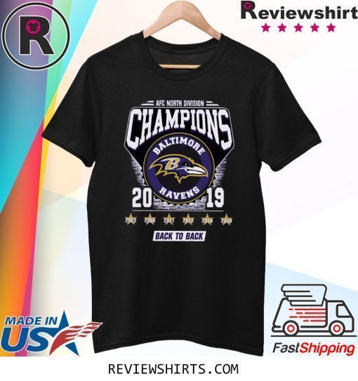 Afc North Division Champions Baltimore Ravens 2019 Back To Back Shirt