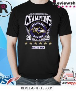 Afc North Division Champions Baltimore Ravens 2019 Back To Back Shirt