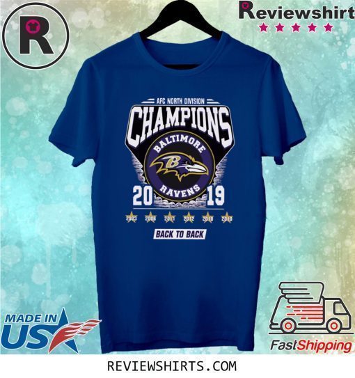 Afc North Division Champions Baltimore Ravens 2019 Back To Back Shirt