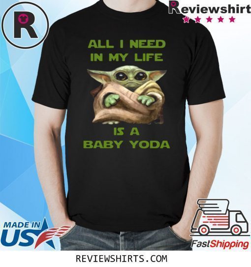 All I Need In My Life Is A Baby Yoda Xmas Shirt