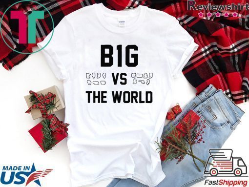 B1G vs the World T-Shirt