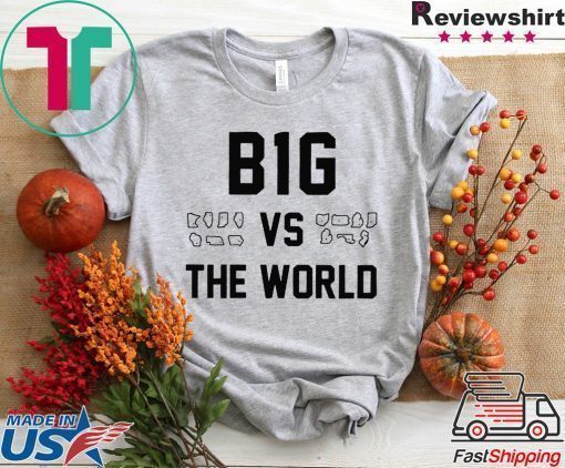 B1G vs the World T-Shirt