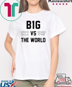 B1G vs the World T-Shirt