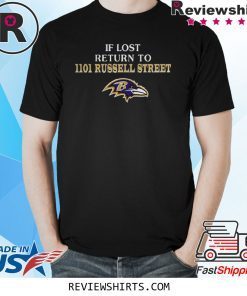 BALTIMORE RAVENS IF LOST RETURN TO IIOI RUSSELL STREET SHIRT