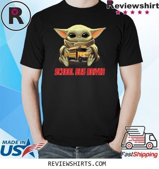 Baby Yoda And School Bus Driver Shirt