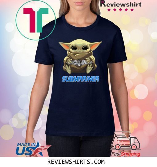 Baby Yoda And Submariner Shirt