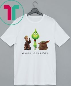 Baby Yoda Baby Grinch And Baby Groot Baby Friends T-Shirt