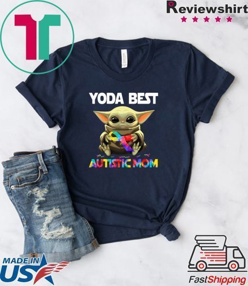 Baby Yoda Best Autistic Mom Shirt