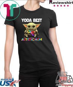 Baby Yoda Best Autistic Mom Shirt