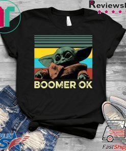 Baby Yoda Boomer Ok Tee Shirts