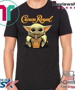 Baby Yoda Crown Royal Shirt