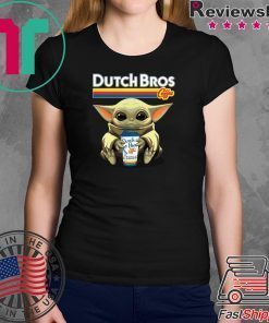 Baby Yoda Hug Dutch Bros Coffee Shirt