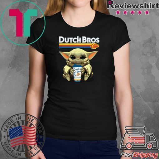 Baby Yoda Hug Dutch Bros Coffee Shirt