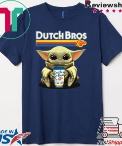 Baby Yoda Hug Dutch Bros Coffee Offcial T-Shirt