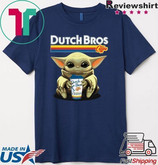 Baby Yoda Hug Dutch Bros Coffee Offcial T-Shirt