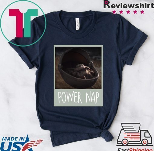 Baby Yoda Mandalorian Power Nap Shirt