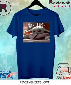 Baby Yoda Mandalorian The Child Nap Time Shirt