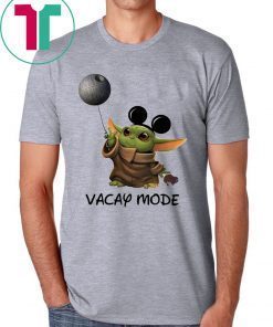 Baby Yoda Mickey mouse Vacay Mode T-Shirt