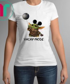 Baby Yoda Mickey mouse Vacay Mode T-Shirt