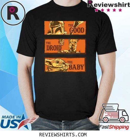 Baby Yoda Star Wars The Good The Droid The Baby Shirt