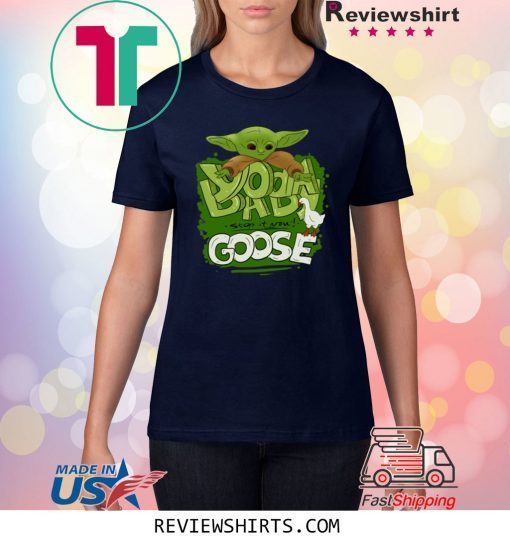 Baby Yoda Stop It Now Goose Shirt