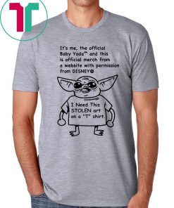 Baby Yoda and this is official merch Shirt