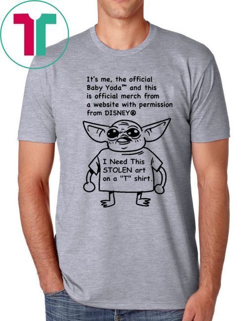 Baby Yoda and this is official merch Shirt