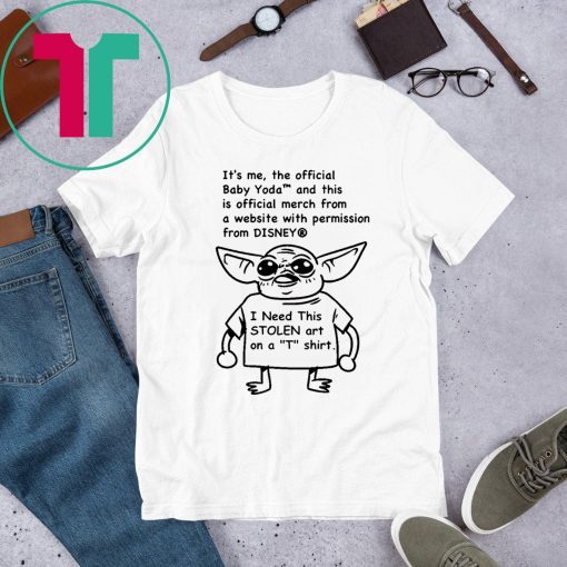 Baby Yoda and this is official merch Shirt