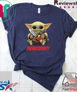 Baby Yoda hug Arborist Star Wars shirt