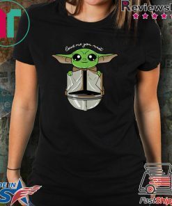 Baby Yoda love me you must shirt