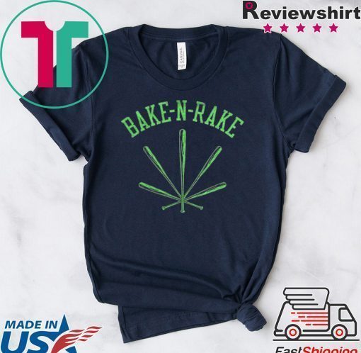 Bake-N-Rake T-Shirt