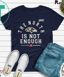 Baltimore Ravens The North Is Not Enough Shirt