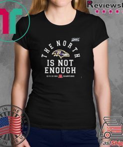 Baltimore Ravens The North Is Not Enough Shirt