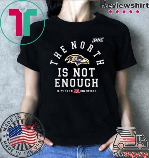 Baltimore Ravens The North Is Not Enough T-Shirt Limited Edition