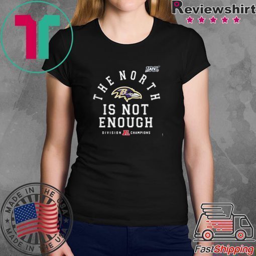 Baltimore Ravens The North Is Not Enough Shirt