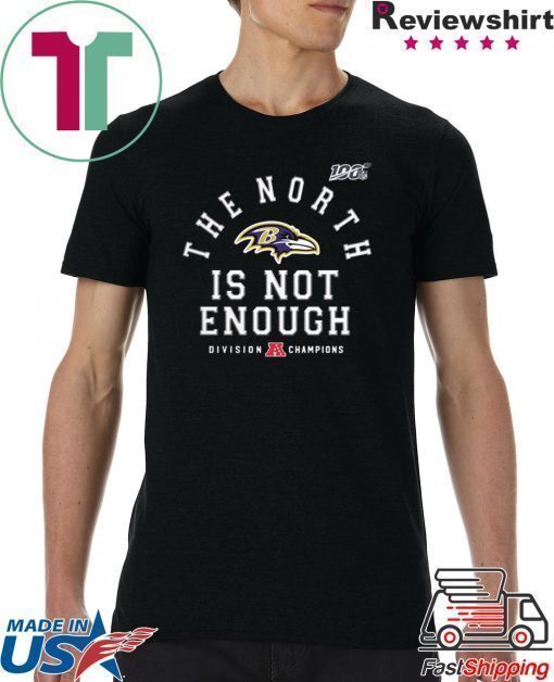 Baltimore Ravens The North Is Not Enough Unisex T-Shirt