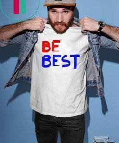 Be Best Donald Trump T-Shirt