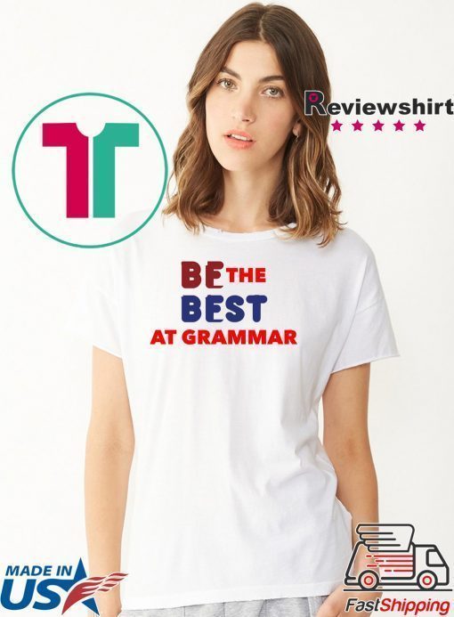 Be Best Parody Melania Trump T-Shirt