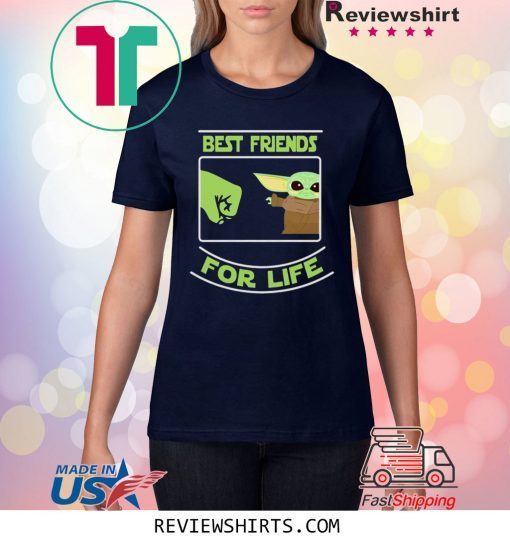 Best Friends For Life Baby Yoda Shirt