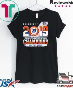 Boise State Broncos December 7 mountain west conference 2019 champions shirt